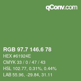 カラーコード: RGB 97.7 146.6 78 | qconv.com