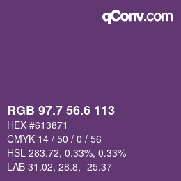 カラーコード: RGB 97.7 56.6 113 | qconv.com