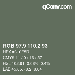 カラーコード: RGB 97.9 110.2 93 | qconv.com