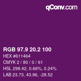 カラーコード: RGB 97.9 20.2 100 | qconv.com