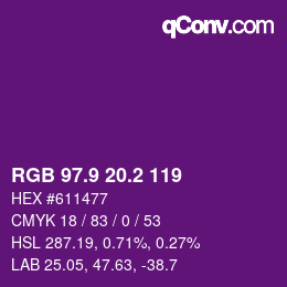 カラーコード: RGB 97.9 20.2 119 | qconv.com