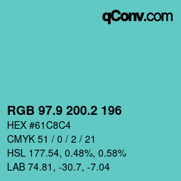カラーコード: RGB 97.9 200.2 196 | qconv.com