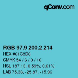 カラーコード: RGB 97.9 200.2 214 | qconv.com