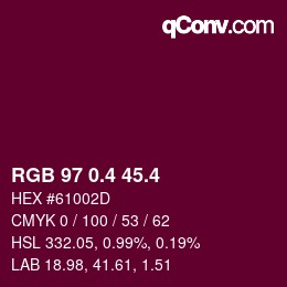 カラーコード: RGB 97 0.4 45.4 | qconv.com
