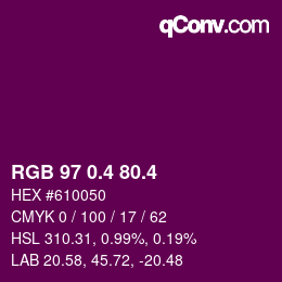 カラーコード: RGB 97 0.4 80.4 | qconv.com