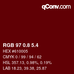 カラーコード: RGB 97 0.8 5.4 | qconv.com