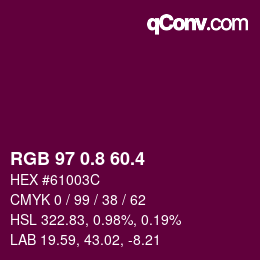 カラーコード: RGB 97 0.8 60.4 | qconv.com
