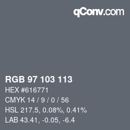 Color code: RGB 97 103 113 | qconv.com