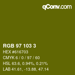 カラーコード: RGB 97 103 3 | qconv.com