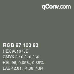カラーコード: RGB 97 103 93 | qconv.com