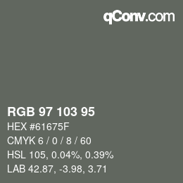 Color code: RGB 97 103 95 | qconv.com