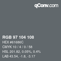 Color code: RGB 97 104 108 | qconv.com