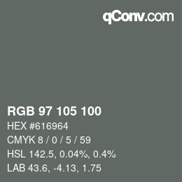 Farbcode: RGB 97 105 100 | qconv.com
