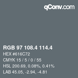カラーコード: RGB 97 108.4 114.4 | qconv.com