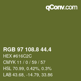 カラーコード: RGB 97 108.8 44.4 | qconv.com