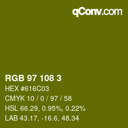 カラーコード: RGB 97 108 3 | qconv.com