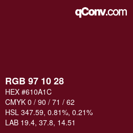 Farbcode: RGB 97 10 28 | qconv.com