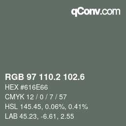 カラーコード: RGB 97 110.2 102.6 | qconv.com