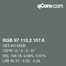 カラーコード: RGB 97 110.2 107.6 | qconv.com
