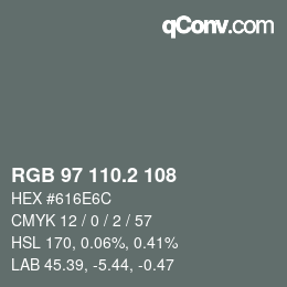 カラーコード: RGB 97 110.2 108 | qconv.com