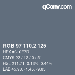 カラーコード: RGB 97 110.2 125 | qconv.com