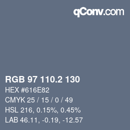 カラーコード: RGB 97 110.2 130 | qconv.com