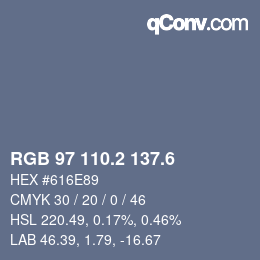 カラーコード: RGB 97 110.2 137.6 | qconv.com