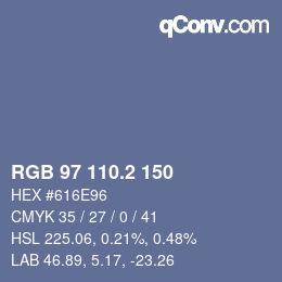 カラーコード: RGB 97 110.2 150 | qconv.com