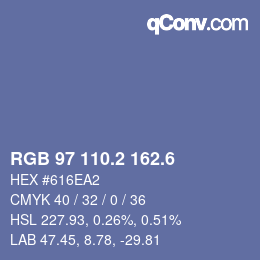カラーコード: RGB 97 110.2 162.6 | qconv.com