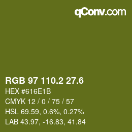 カラーコード: RGB 97 110.2 27.6 | qconv.com