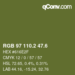 カラーコード: RGB 97 110.2 47.6 | qconv.com