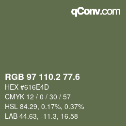 カラーコード: RGB 97 110.2 77.6 | qconv.com