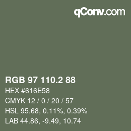 カラーコード: RGB 97 110.2 88 | qconv.com