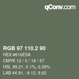 カラーコード: RGB 97 110.2 90 | qconv.com