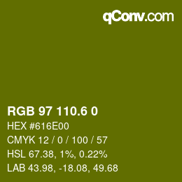カラーコード: RGB 97 110.6 0 | qconv.com