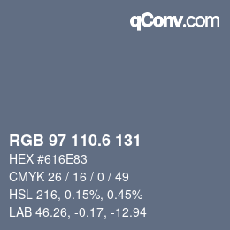 カラーコード: RGB 97 110.6 131 | qconv.com