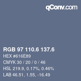 カラーコード: RGB 97 110.6 137.6 | qconv.com
