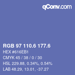 カラーコード: RGB 97 110.6 177.6 | qconv.com
