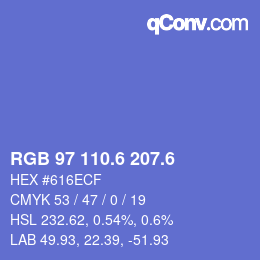カラーコード: RGB 97 110.6 207.6 | qconv.com
