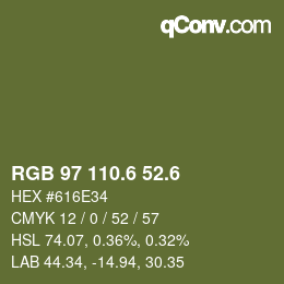 カラーコード: RGB 97 110.6 52.6 | qconv.com
