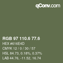 カラーコード: RGB 97 110.6 77.6 | qconv.com