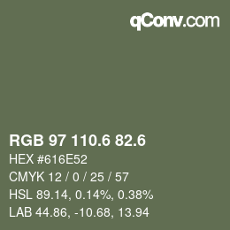 カラーコード: RGB 97 110.6 82.6 | qconv.com