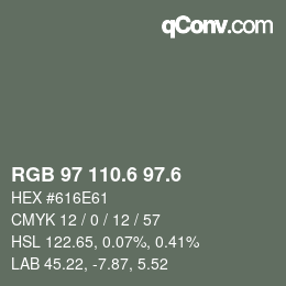 カラーコード: RGB 97 110.6 97.6 | qconv.com