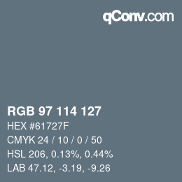Farbcode: RGB 97 114 127 | qconv.com