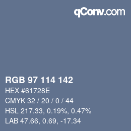 Color code: RGB 97 114 142 | qconv.com