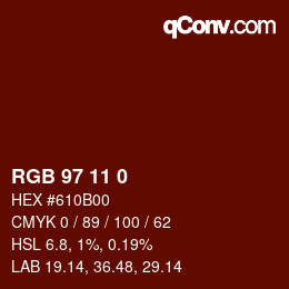 Color code: RGB 97 11 0 | qconv.com