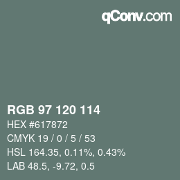 Color code: RGB 97 120 114 | qconv.com