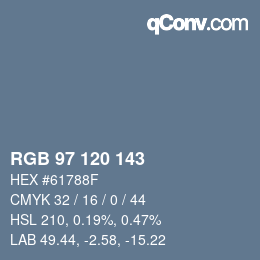 カラーコード: RGB 97 120 143 | qconv.com