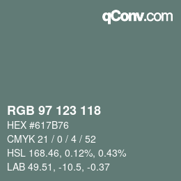 カラーコード: RGB 97 123 118 | qconv.com