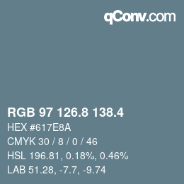 カラーコード: RGB 97 126.8 138.4 | qconv.com